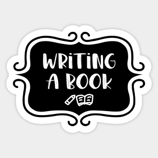 Writing a Book - Vintage Typography Sticker